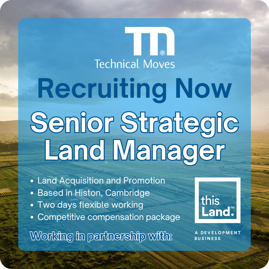 Recruiting now - Senior Strategic Land Manager